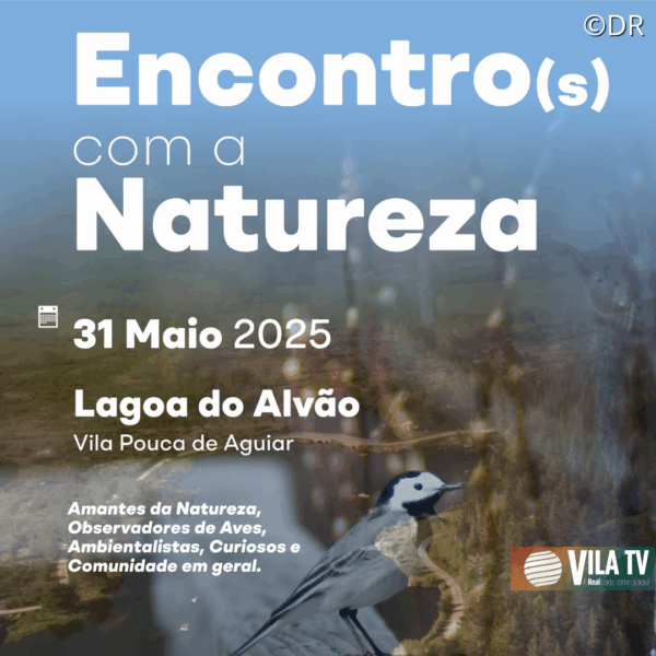 Município de Vila Pouca de Aguiar promove Encontro com a Natureza