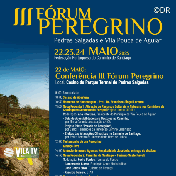 Terceira edição do Fórum Peregrino ocorre a partir desta quinta-feira em Vila Pouca de Aguiar