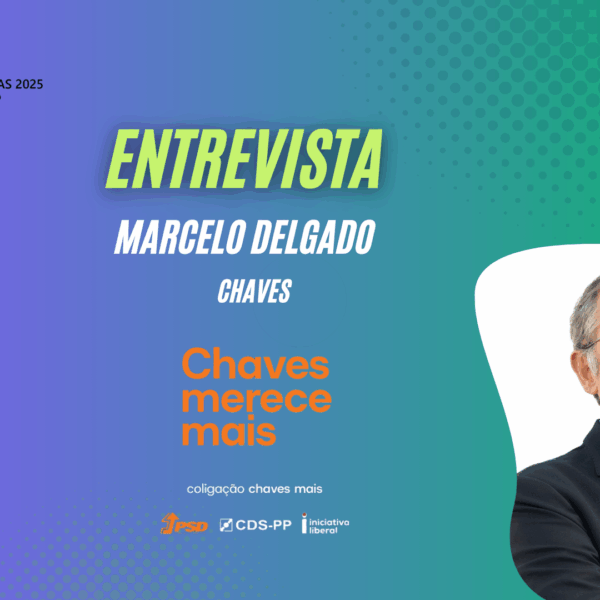 Autárquicas 2025 | Marcelo Delgado, do partido independente Chaves Merece Mais, fala de propostas e projetos para Chaves