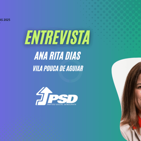 Autárquicas 2025 | Ana Rita Dias, do PSD, fala de propostas e projetos para Vila Pouca de Aguiar