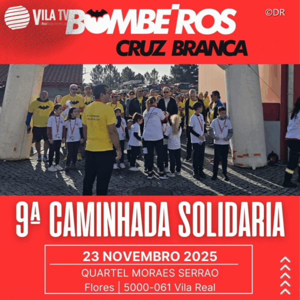 Bombeiros Voluntários da Cruz Branca promovem 9.ª Caminhada Solidária em Vila Real