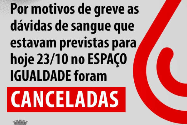 Recolha de sangue em Vila Real marcada para hoje, 24 de outubro, cancelada devido à greve da Função Pública
