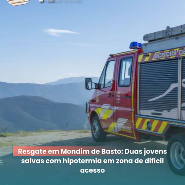 Duas Jovens Resgatadas com Sinais de Hipotermia em Trilho de Mondim de Basto