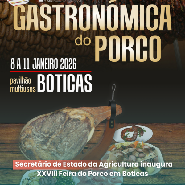 Secretário de Estado da Agricultura Inaugura XXVIII Feira do Porco em Boticas